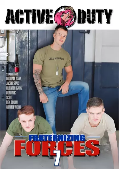 Fraternizing Forces 7 — Active Duty