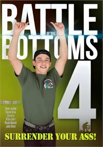 Battle of the Bottoms 4 — Active Duty