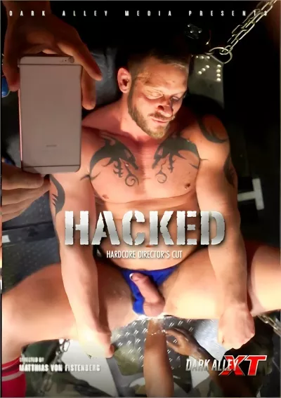Hacked: Hardcore Director's Cut — Dark Alley Media