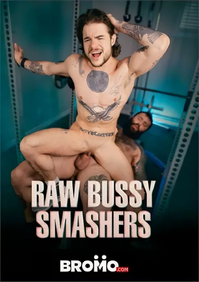 Raw Bussy Smashers — BROMO.com